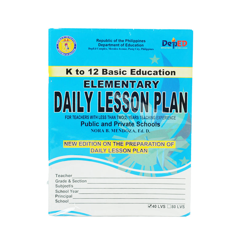 Daily Lesson Plan K to 12 Elementary 40 Leaves