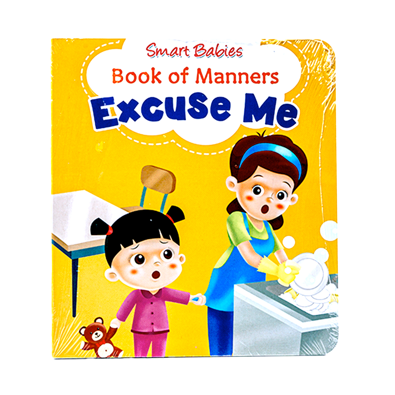 Learning Is Fun Smart Babies Board Book of Manners Excuse Me
